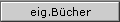 eig.Bcher